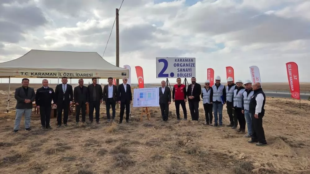 Karaman 2. Organize Sanayi Bölgesi’nde İlk Kazma Vuruldu