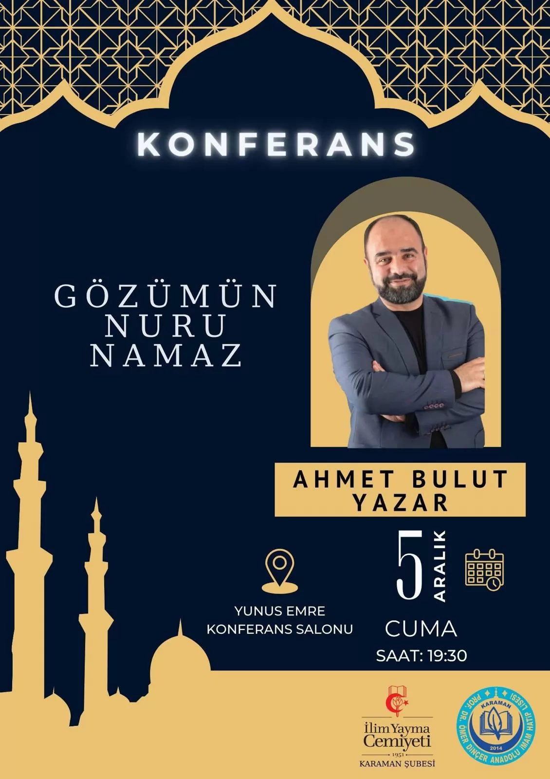“Gözümün Nuru Namaz” Konulu Konferans Karaman’da Düzenleniyor